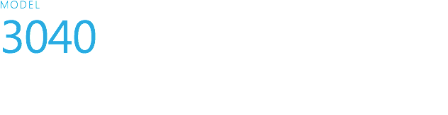 MODEL
3040