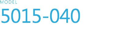 MODEL
5015-040