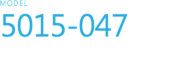 MODEL
5015-047